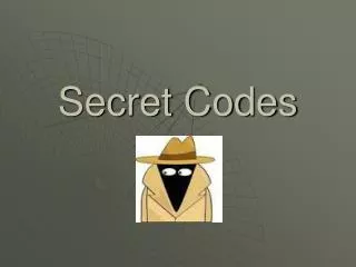 secret codes