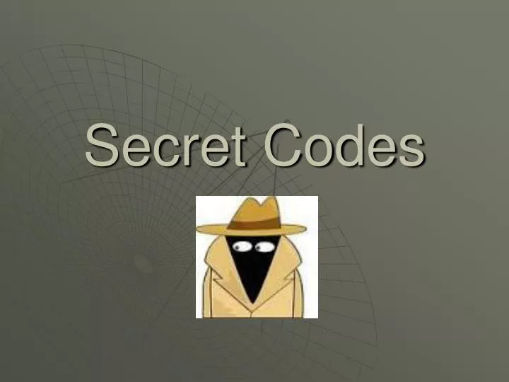 secret codes