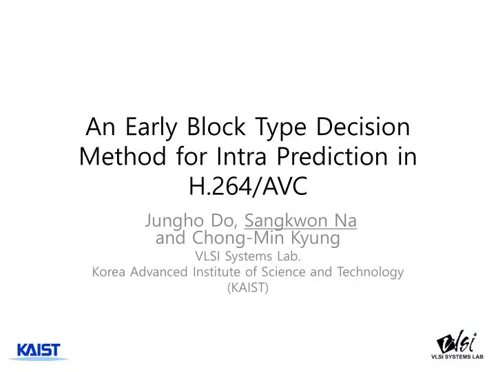an early block type decision method for intra prediction in h 264 avc