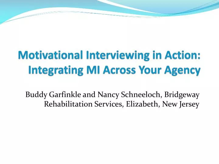 motivational interviewing in action integrating mi across your agency