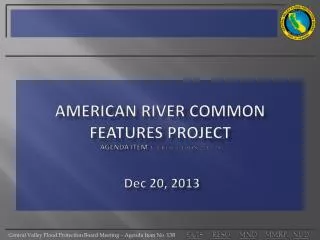 American river common features Project Agenda Item 13B RESOLUTION 2013-28 Dec 20, 2013
