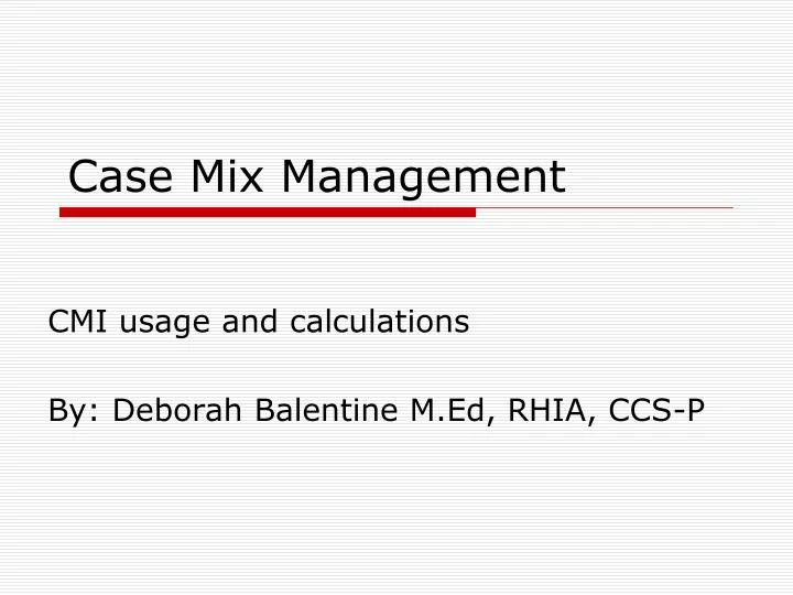 case mix management