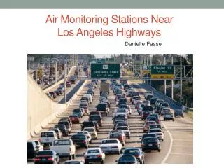 Air Monitoring Stations Near Los Angeles Highways