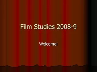 Film Studies 2008-9