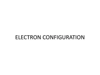 ELECTRON CONFIGURATION