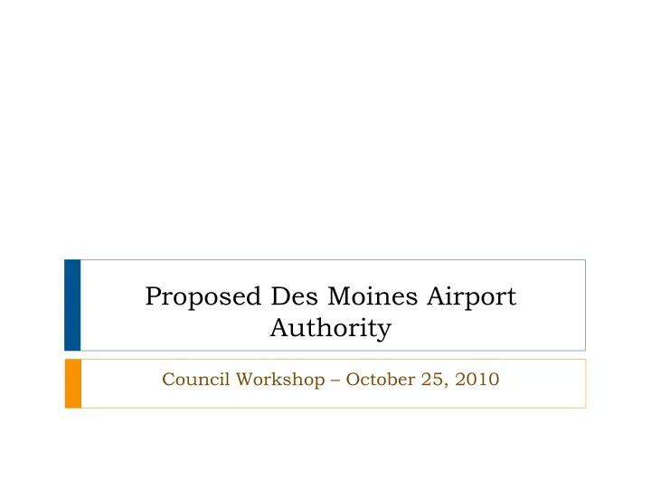 proposed des moines airport authority