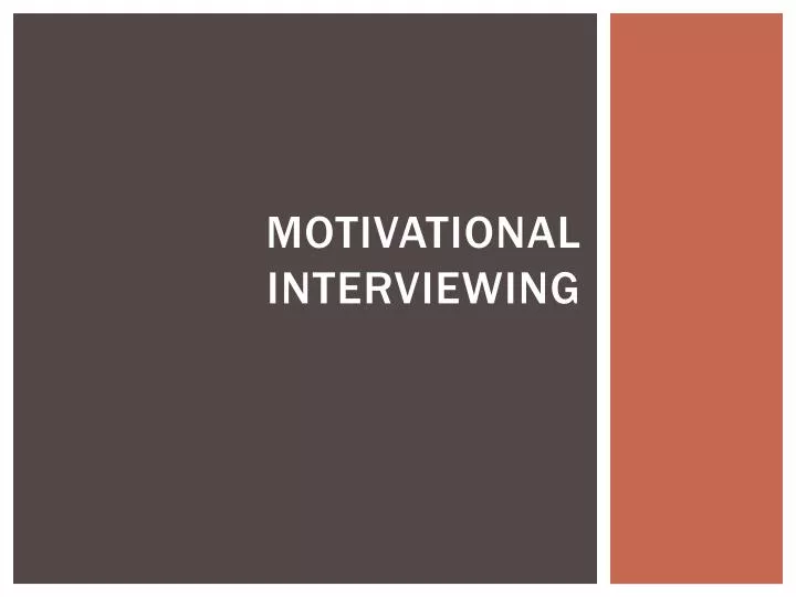 motivational interviewing