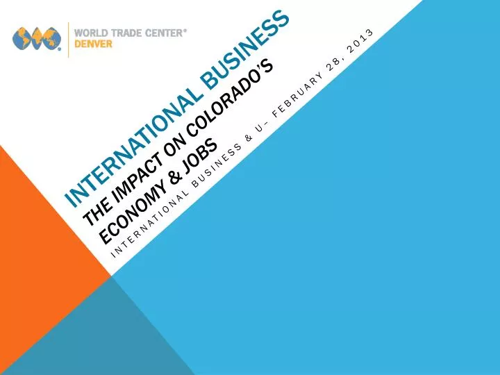 international business the impact on colorado s economy jobs