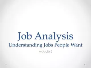 Job Analysis Understanding Jobs People Want