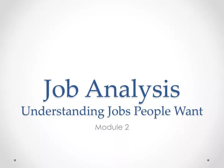 job analysis understanding jobs people want