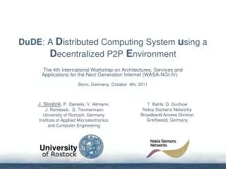 DuDE : A D istributed Computing System u sing a D ecentralized P2P E nvironment