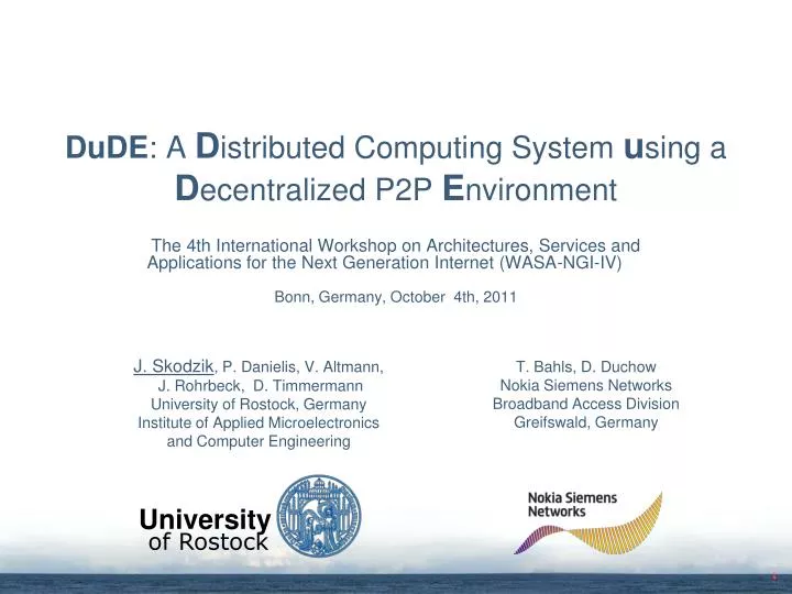 dude a d istributed computing system u sing a d ecentralized p2p e nvironment