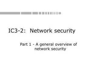 I C 3-2: Network security