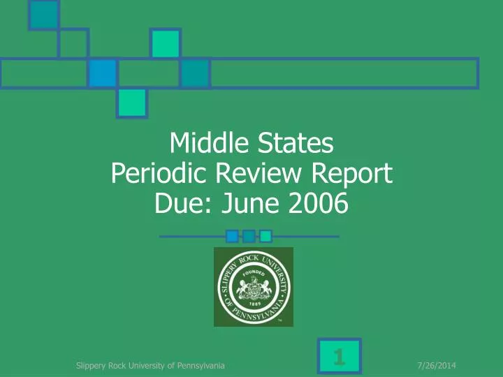 middle states periodic review report due june 2006