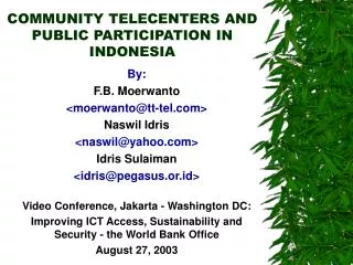 COMMUNITY TELECENTERS AND PUBLIC PARTICIPATION IN INDONESIA