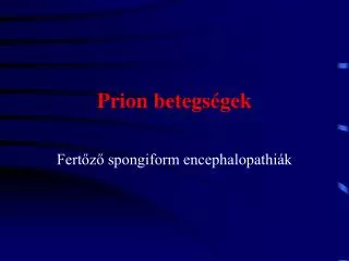 prion betegs gek