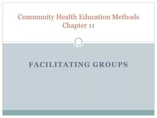 Community Health Education Methods Chapter 11