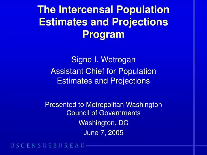the intercensal population estimates and projections program