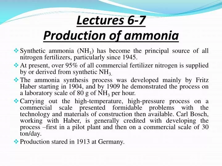lectures 6 7 production of ammonia