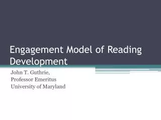 Engagement Model of Reading Development