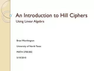 An Introduction to Hill Ciphers