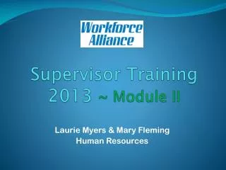 Supervisor Training 2013 ~ Module II