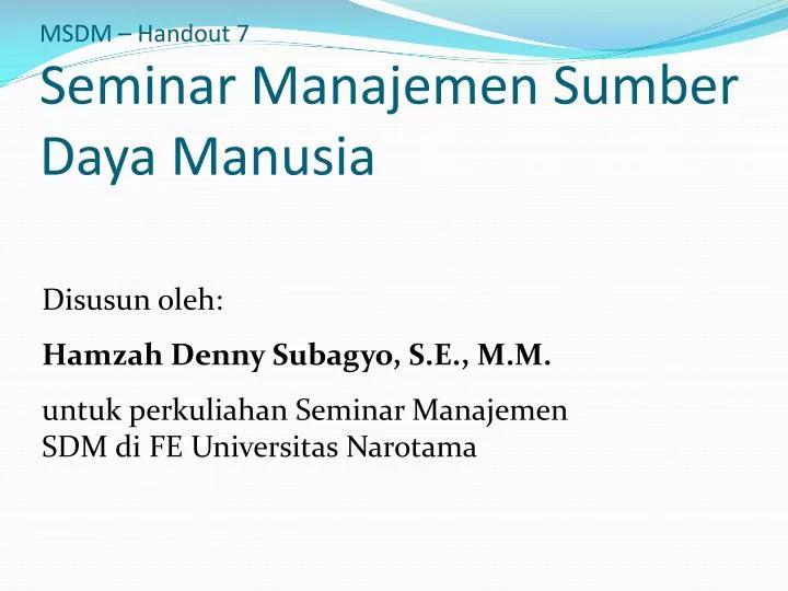 msdm handout 7 seminar manajemen sumber daya manusia