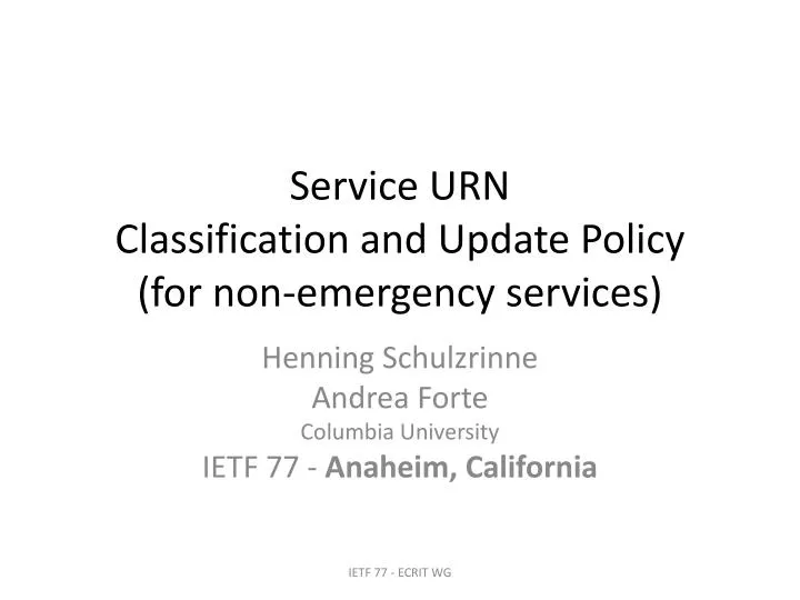 service urn classification and update p olicy for non emergency services