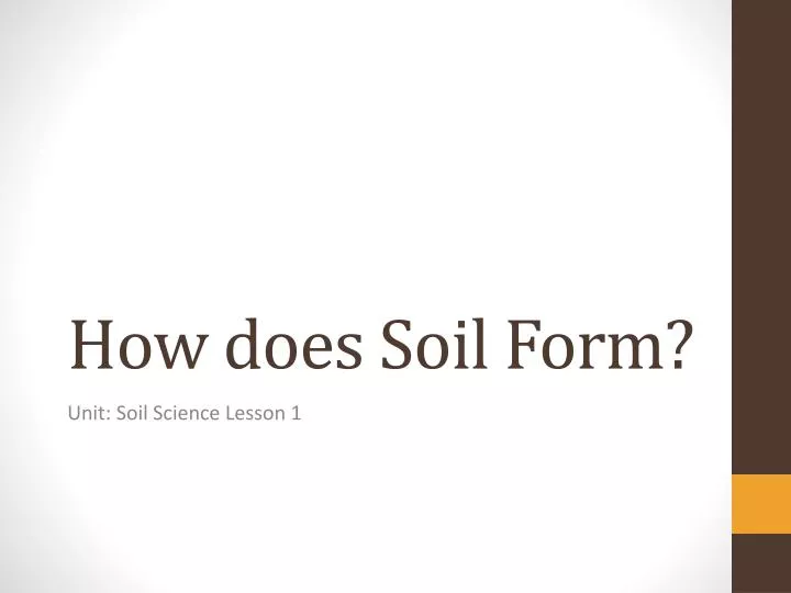 how does soil form