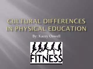 Cultural Differences in Physical Education
