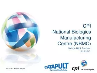 CPI National Biologics Manufacturing Centre (NBMC)