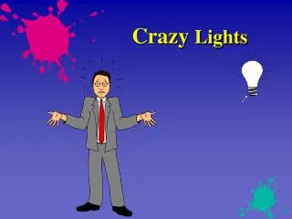 Crazy Lights