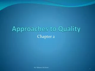 Approaches to Quality