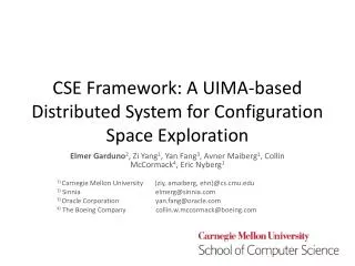 CSE Framework: A UIMA-based Distributed System for Configuration Space Exploration