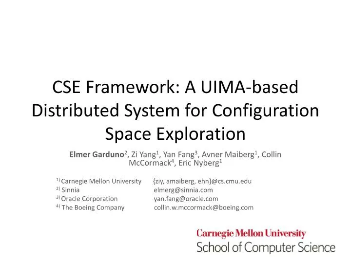 cse framework a uima based distributed system for configuration space exploration