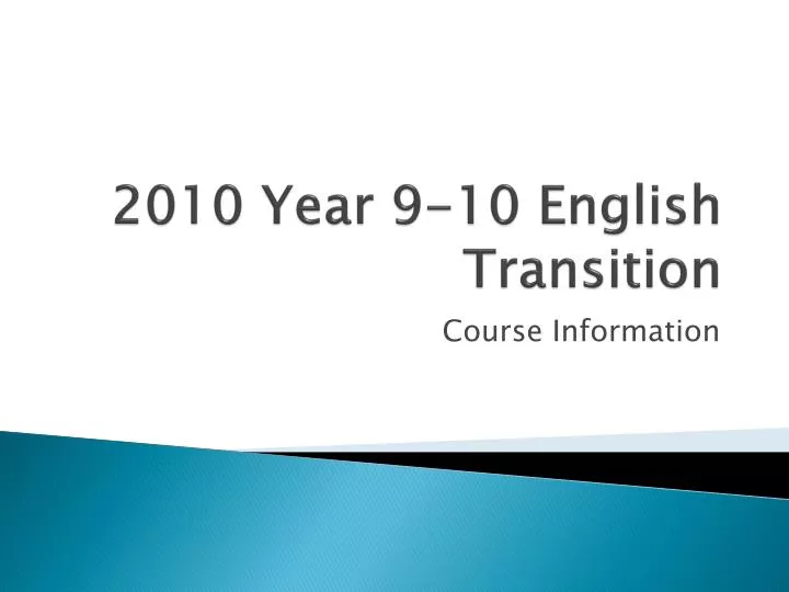 2010 year 9 10 english transition