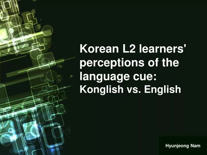 korean l2 learners perceptions of the language cue konglish vs english
