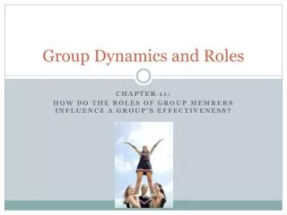 Group Dynamics and Roles