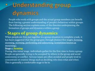 Understanding group dynamics