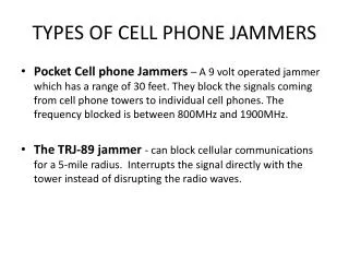 TYPES OF CELL PHONE JAMMERS