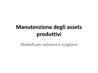 manutenzione degli assets produttivi
