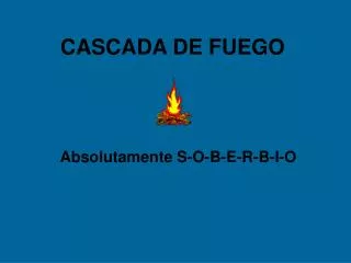 cascada de fuego