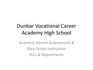 Dunbar Vocational Career Academy High School