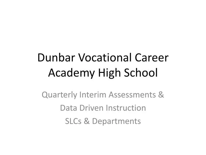dunbar vocational career academy high school