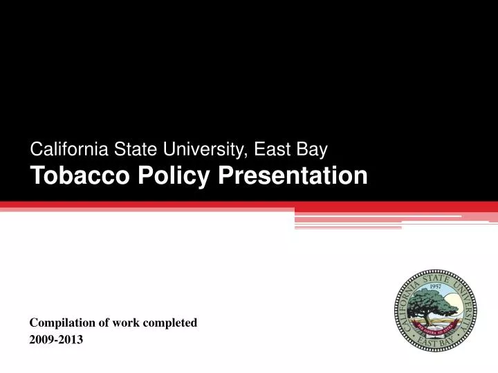 california state university east bay tobacco policy presentation