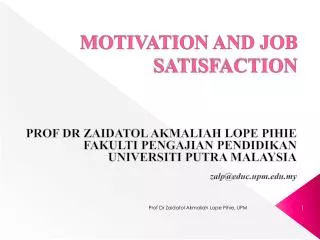 MOTIVATION AND JOB SATISFACTION