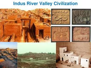 Indus River Valley Civilization