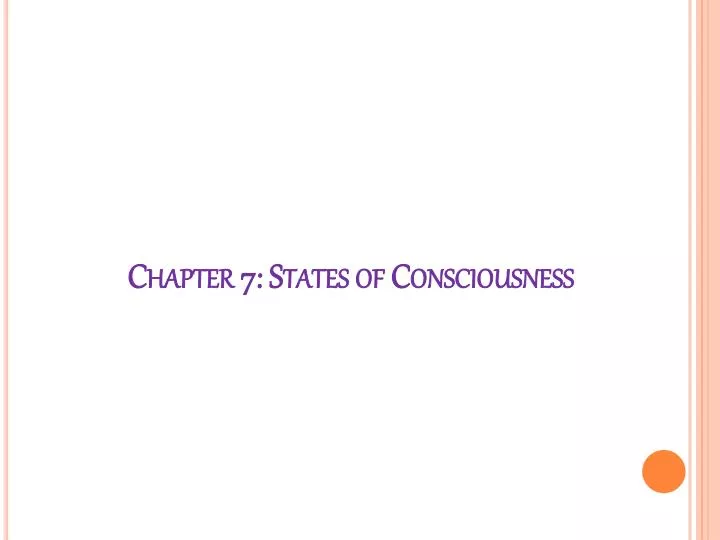 chapter 7 states of consciousness