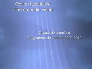 option facultative cin ma audio visuel