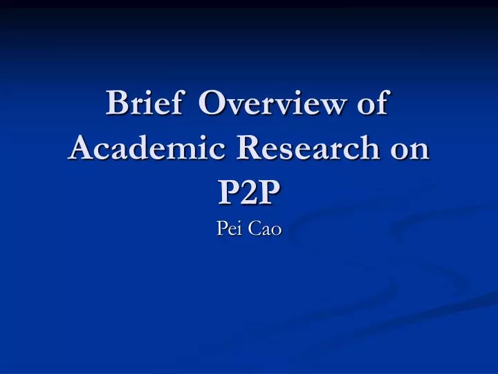 brief overview of academic research on p2p